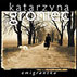 KATARZYNA GRONIEC - Emigrantka